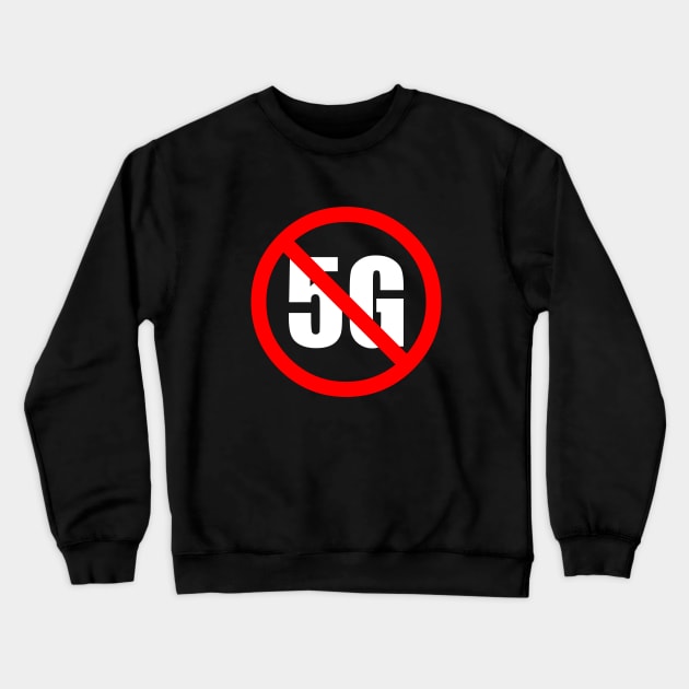 stop 5G Crewneck Sweatshirt by creator pintar